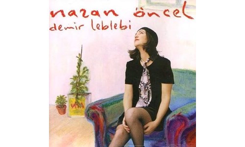 DEMİR LEBLEBİ / NAZAN ÖNCEL (1999)